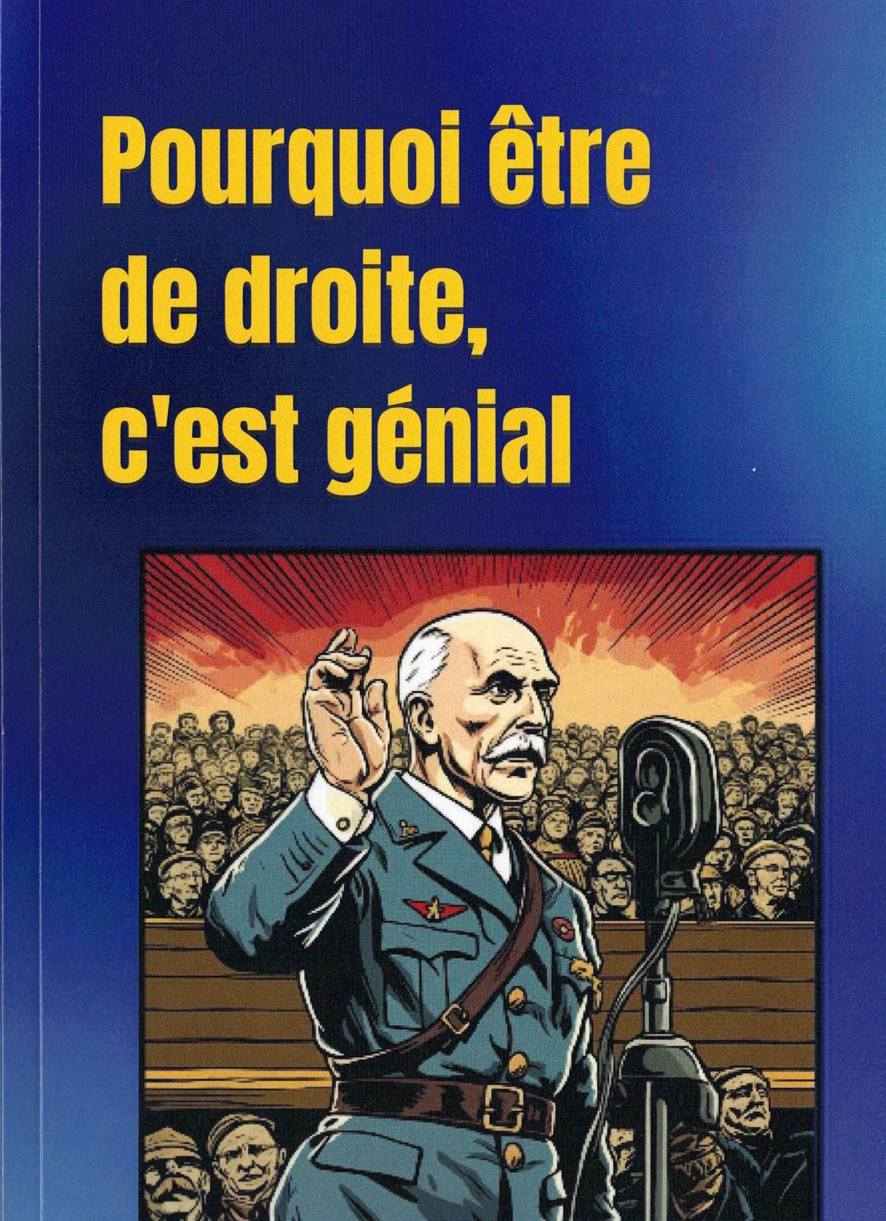 Pourquoi être de droite, c'est génial