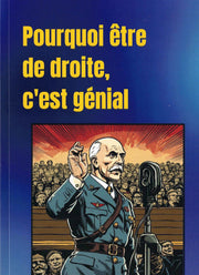 Pourquoi être de droite, c'est génial