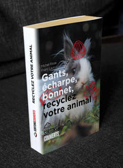 Fausse couverture "Gants, écharpe, bonnet, recyclez votre animal"