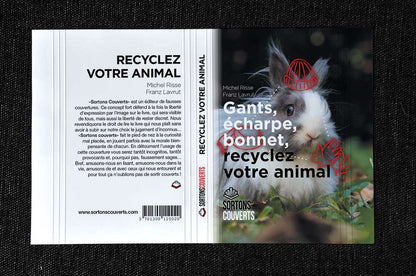 Fausse couverture "Gants, écharpe, bonnet, recyclez votre animal"