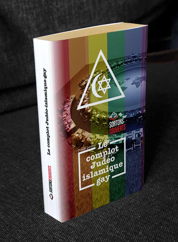 Fausse couverture "Le complot Judéo islamique gay"