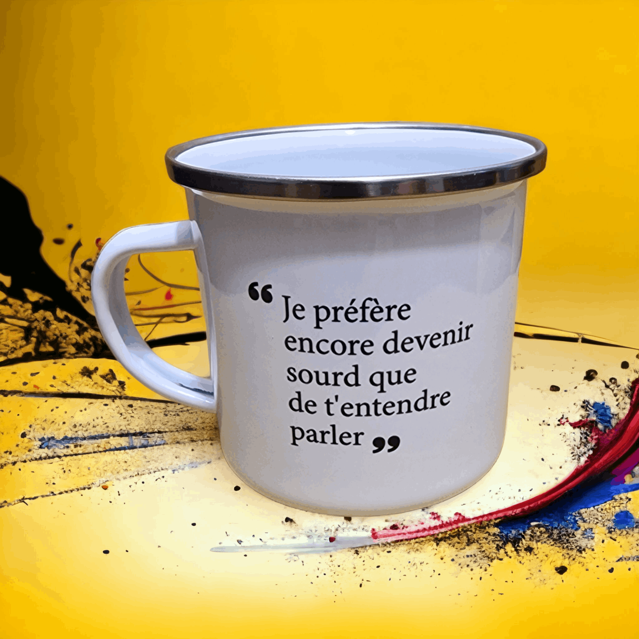 Mug Je préfère encore devenir sourd que de t'entendre parler