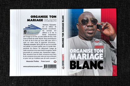Fausse couverture "Organise ton mariage blanc"