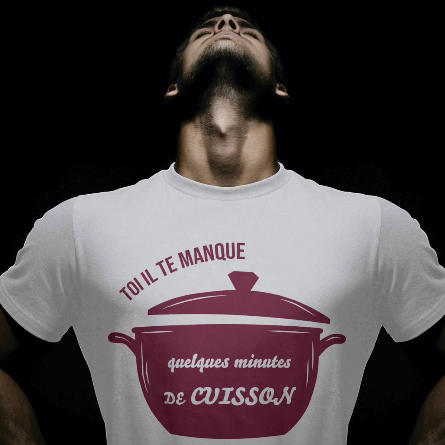 T-shirt Homme "Toi il te manque quelques minutes de cuisson"