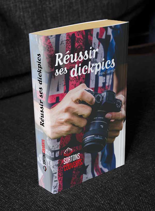 Fausse couverture "Réussir ses dickpics"
