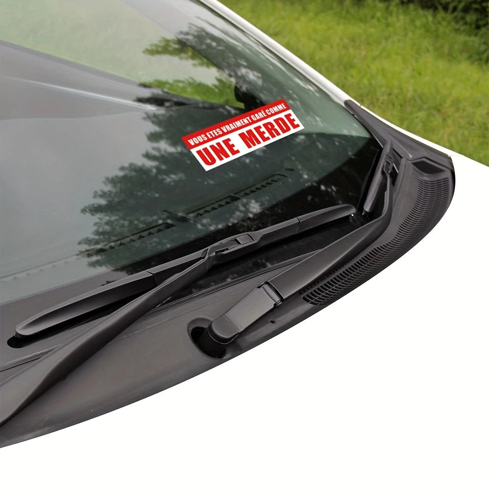 Autocollant "Vous êtes vraiment garé comme une merde"