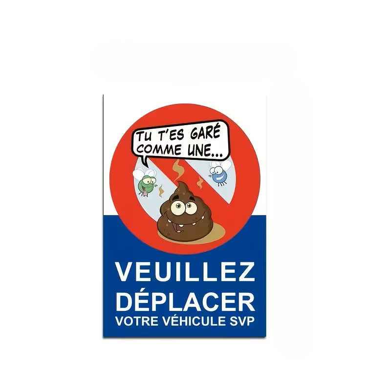 Autocollants “Tu t’es garé comme une merde”