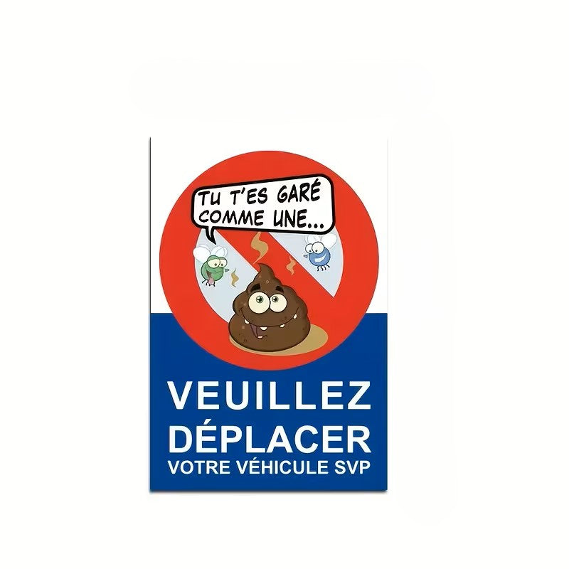 Autocollants “Tu t’es garé comme une merde”