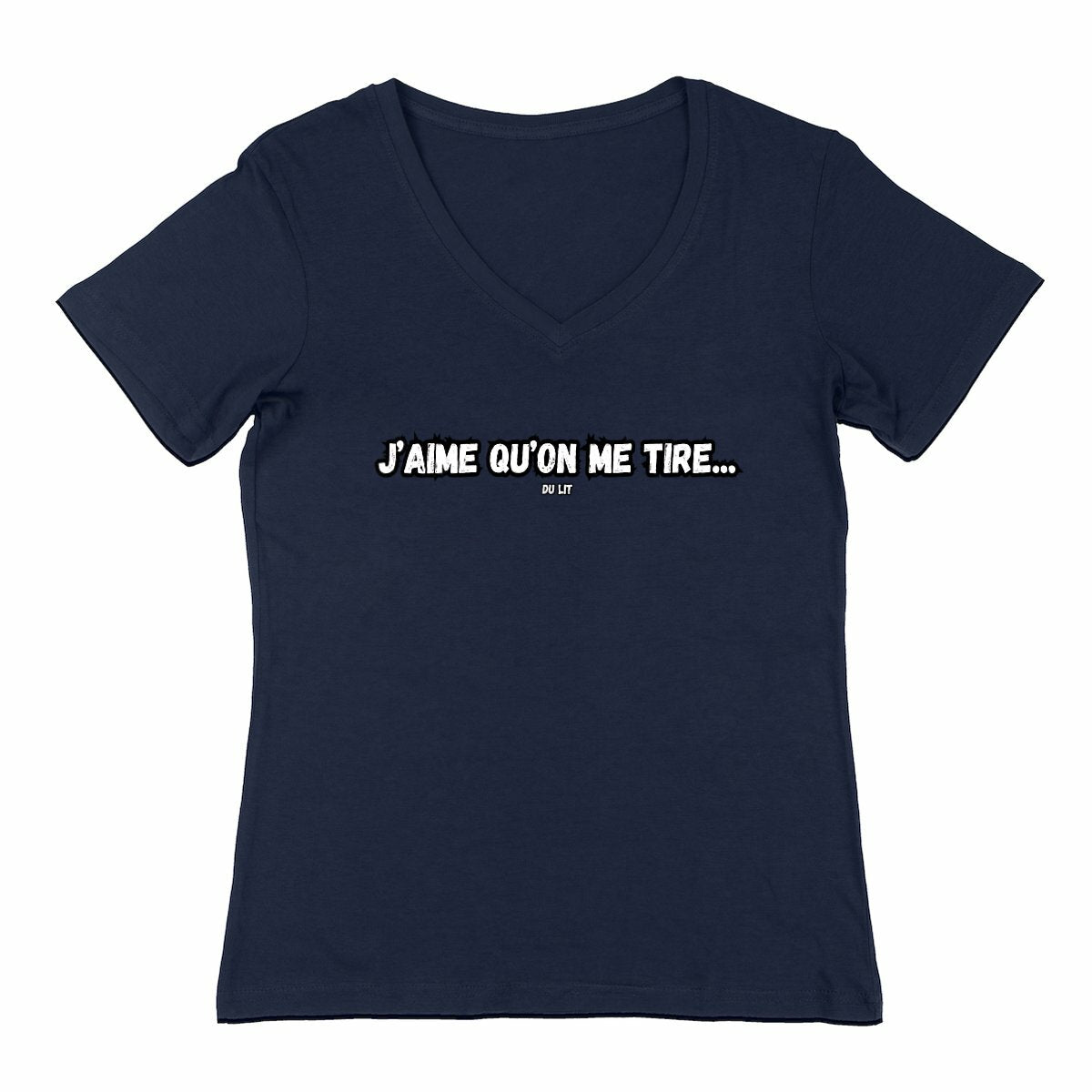 T-Shirt Femme J'aime qu'on me tire...du lit