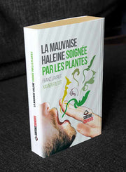 Fausse couverture "La mauvaise haleine soignée par les plantes"