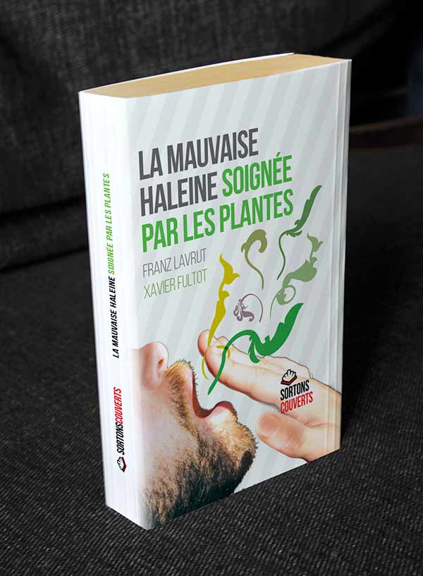Fausse couverture "La mauvaise haleine soignée par les plantes"