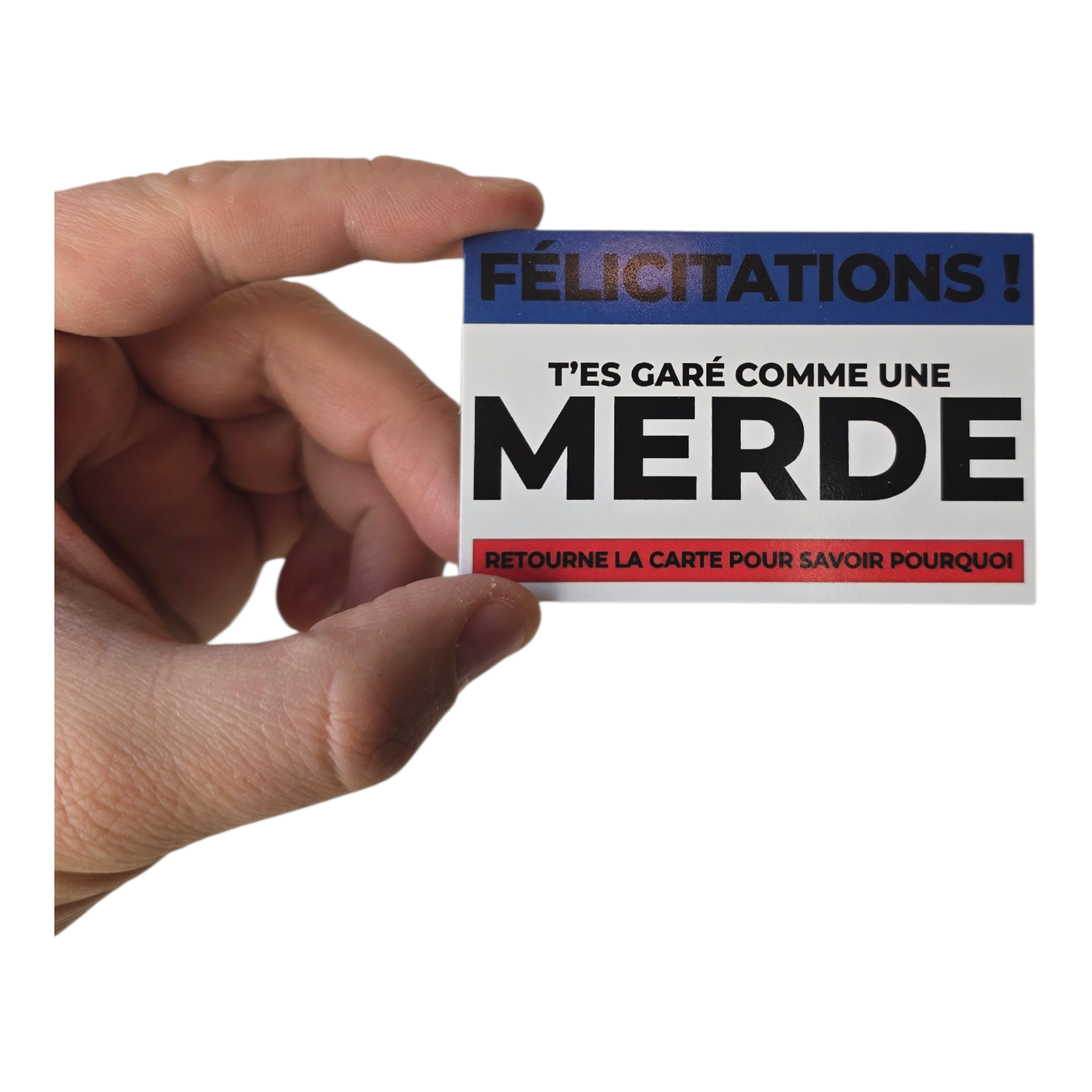 Cartes Félicitation, t'es garé comme une merde