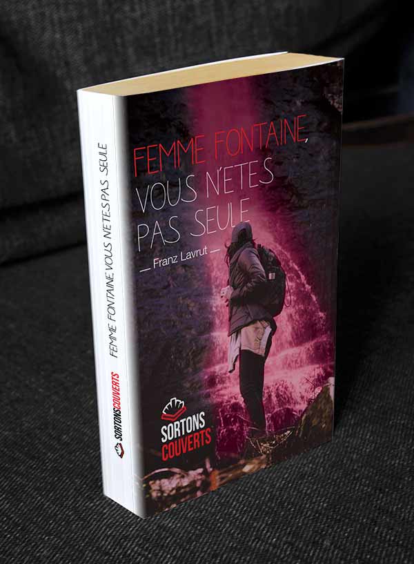 Fausse couverture "Femme fontaine, vous n'êtes pas seule"